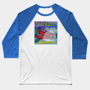 Landing on Niagara Falls Baseball T-Shirt